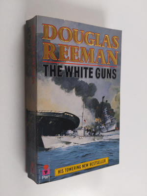 Douglas Reeman : The White Guns