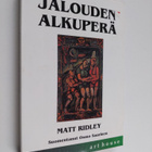 Matt Ridley : Jalouden alkuperä : epäitsekkyyden ja yhtei... - pikkukuva 1
