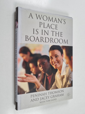 J. Graham ym. : A Woman's Place is in the Boardroom