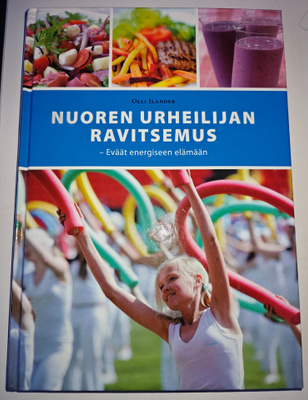 Olli Ilander: Nuoren urheilijan ravitsemus