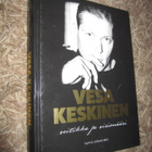 Tapio Eräheimo: Vesa Keskinen - Veitikka ja visionääri - pikkukuva 1