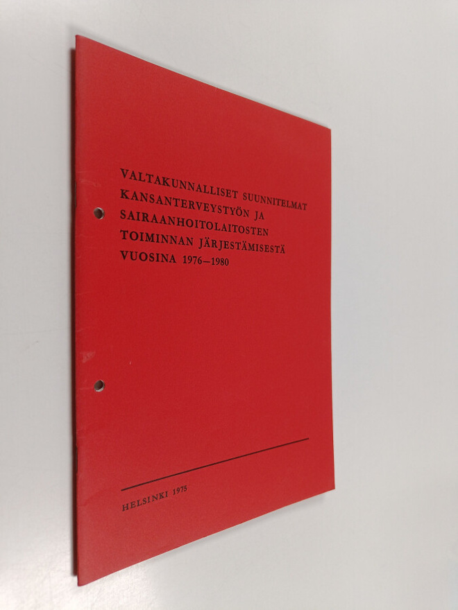 Valtakunnalliset suunnitelmat kansanterveystyön ja sairaa...