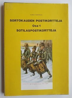 Sortokauden postikortteja Osa 1 Sotilaskortteja