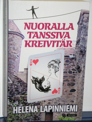 Helena Lapinniemi : NUORALLA TANSSIVA KREIVITÄR