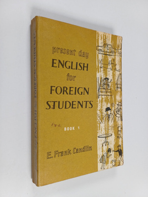 E. Frank Candlin : Present day english for foreign studen...
