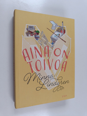 Minna Lindgren : Aina on Toivoa