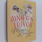 Minna Lindgren : Aina on Toivoa - pikkukuva 1
