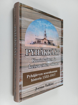 Jorma Tulkku : Pyhäkkäät kuninkaitten ja keisareitten aik...