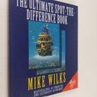 Mike Wilks : The Ultimate Spot-the-difference Book - pikkukuva 1