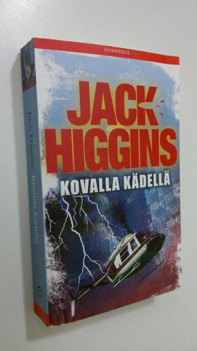 Jack Higgins : Kovalla kädellä