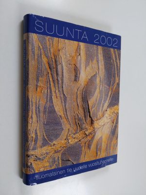Suunta 2002 : suomalainen tie uudelle vuosituhannelle (si...