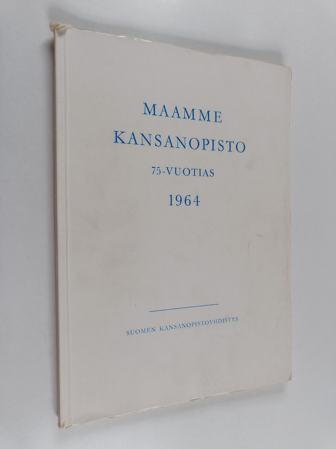 Maamme kansanopisto 75-vuotias 1964