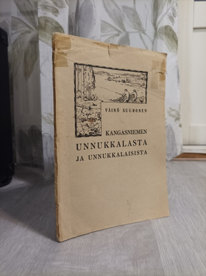 Väinö Suuronen: Kangasniemen Unnukkalasta ja Unnukkalaisista