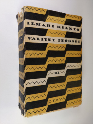 Ilmari Kianto : Valitut teokset 3