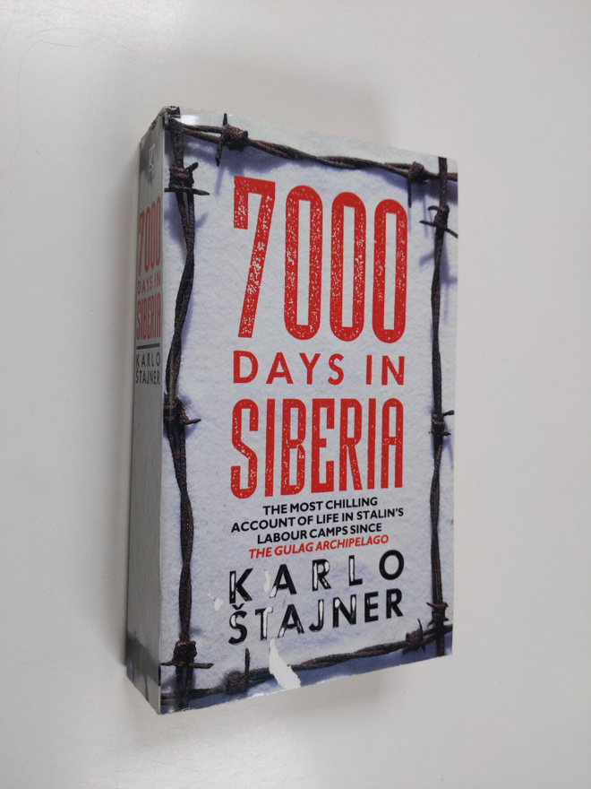 Karlo Stajner : 7000 Days in Siberia