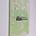 Richard Carlson : Älä hikeenny pikkuasioista - pikkukuva 1
