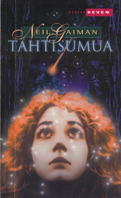 Neil Gaiman: Tähtisumua (Seven pokkari 2003)