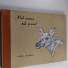 Larz Friberg : Med penna och pensel (signeerattu, numeroitu) - pikkukuva 1