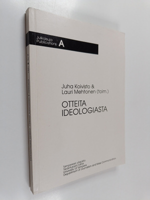 Lauri Mehtonen ym. : Otteita ideologiasta