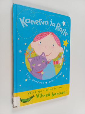 Tony Bradman : Kanerva ja Rolle