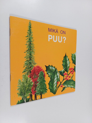 Jenifer W. Day : Mikä on puu?