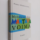 Pekka Hämäläinen : Myönteisyyden mahtava voima - pikkukuva 1
