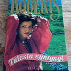 Nora Roberts - Tulesta syntynyt - pikkukuva 1