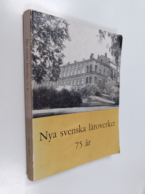 Nya svenska läroverket 75 år : krönika och matrikel 1932-...