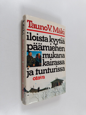 Tauno V. Mäki : Iloista kyytiä päämiehen mukana kairassa ...