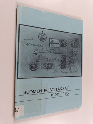 Hannu Rasehorn : Suomen postitaksat 1900-1985