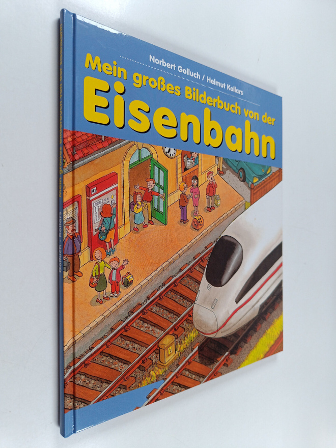 Mein grosses bilderbuch von der eisenbahn