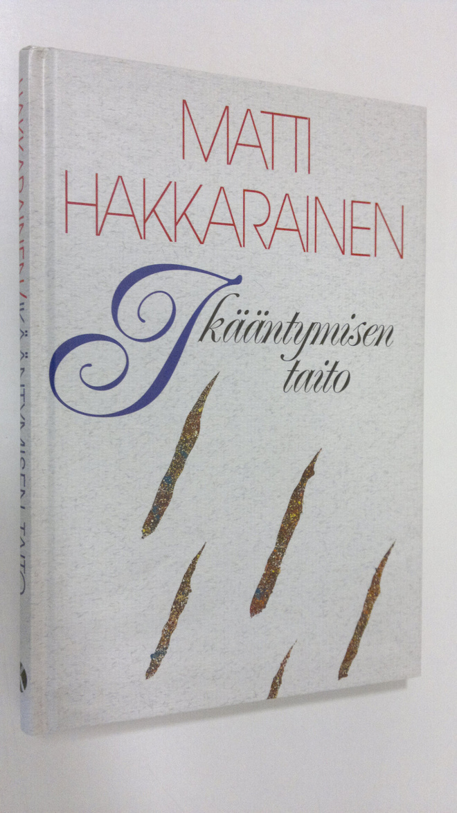 Matti Hakkarainen : Ikääntymisen taito