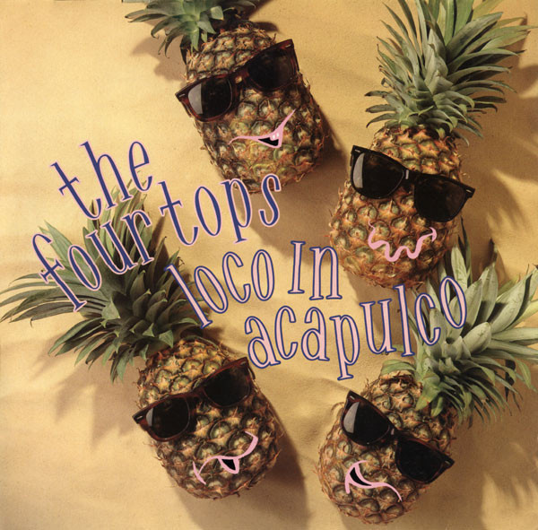 The Four Tops - Loco In Acapulco 12”