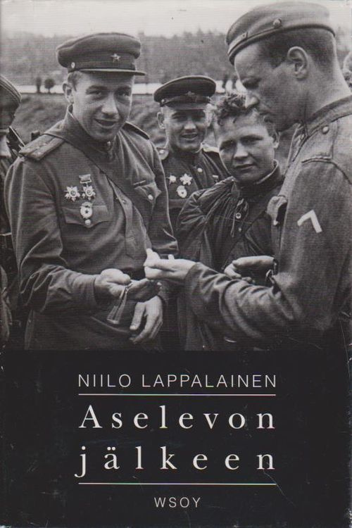 LAPPALAINEN, NIILO: Aselevon jälkeen