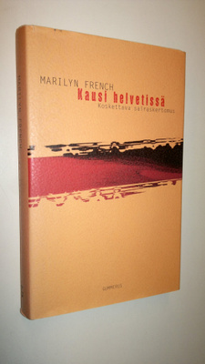 Marilyn French : Kausi helvetissä : koskettava sairaskert...