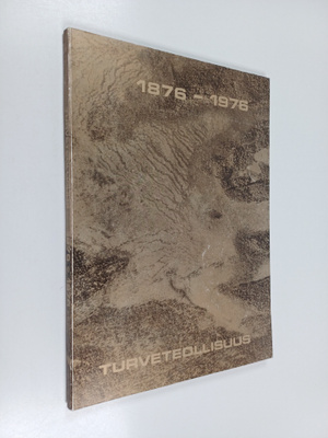 Turveteollisuus 1876-1976