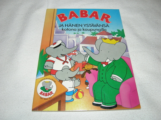 Babar ja hänen ystävänsä kotona ja kaupungilla