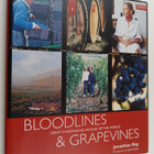 Jonathan Ray : Bloodlines & Grapevines : Great Winemaking... - pikkukuva 1