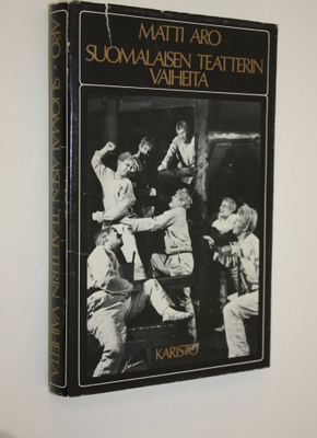 Matti Aro : Suomalaisen teatterin vaiheita
