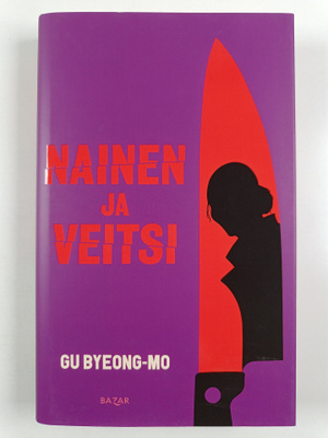 Gu Byeong-Mo : Nainen ja veitsi