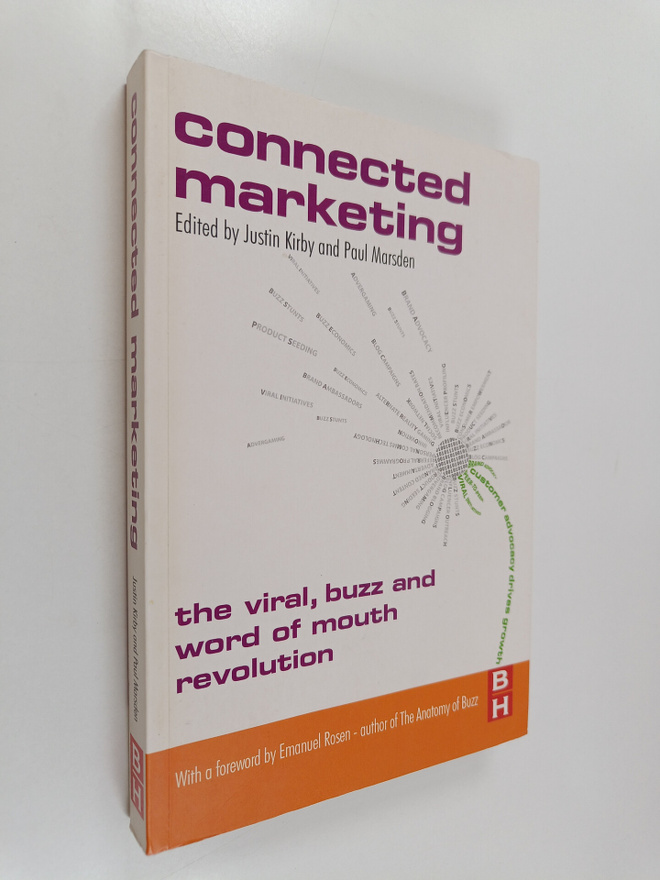 Justin Kirby : Connected marketing : the viral, buzz and ...