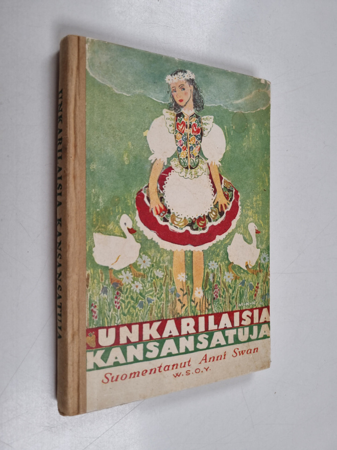 Anni Swan : Unkarilaisia kansansatuja