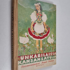 Anni Swan : Unkarilaisia kansansatuja - pikkukuva 1