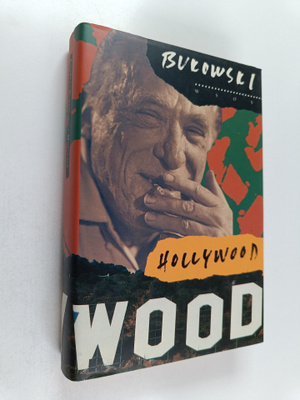 Charles Bukowski : Hollywood