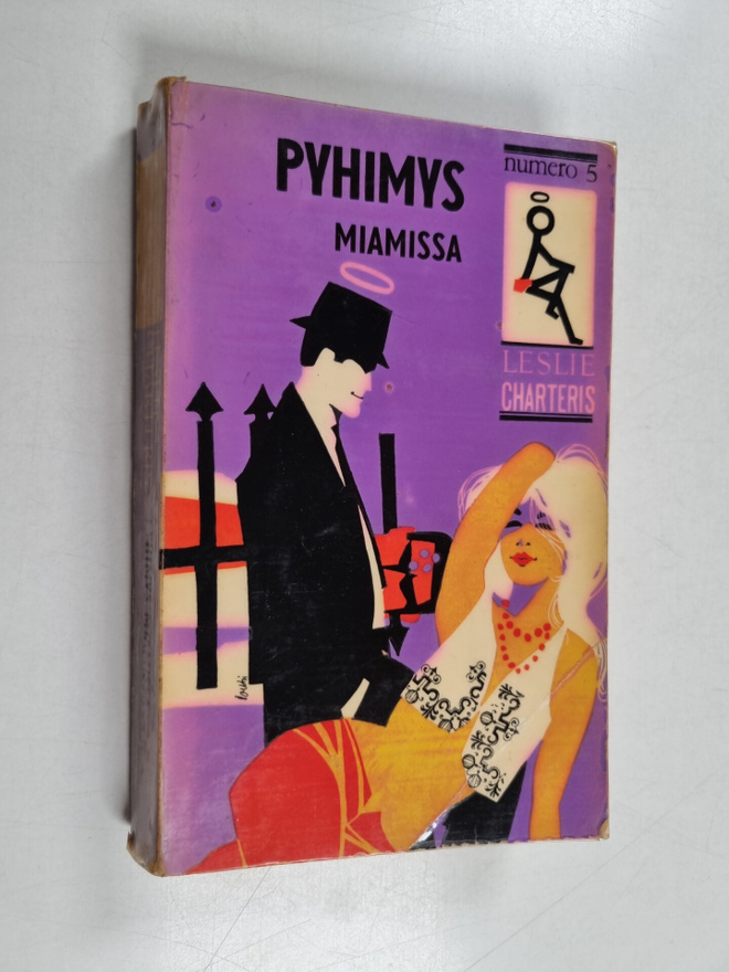 Leslie Charteris : Pyhimys Miamissa : jännitysromaani