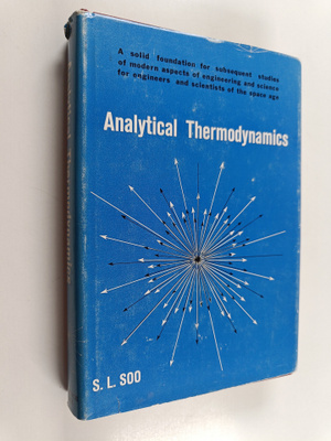 S. L. Soo : Analytical Thermodynamics