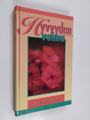 Ole Modalsli : Hyvyyden voima