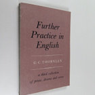 Granville C. Thornley : Further Practice in English : A C... - pikkukuva 1