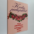 Inga Aaltonen : Kodin perhejuhlat : pieni etikettiopas, l... - pikkukuva 1