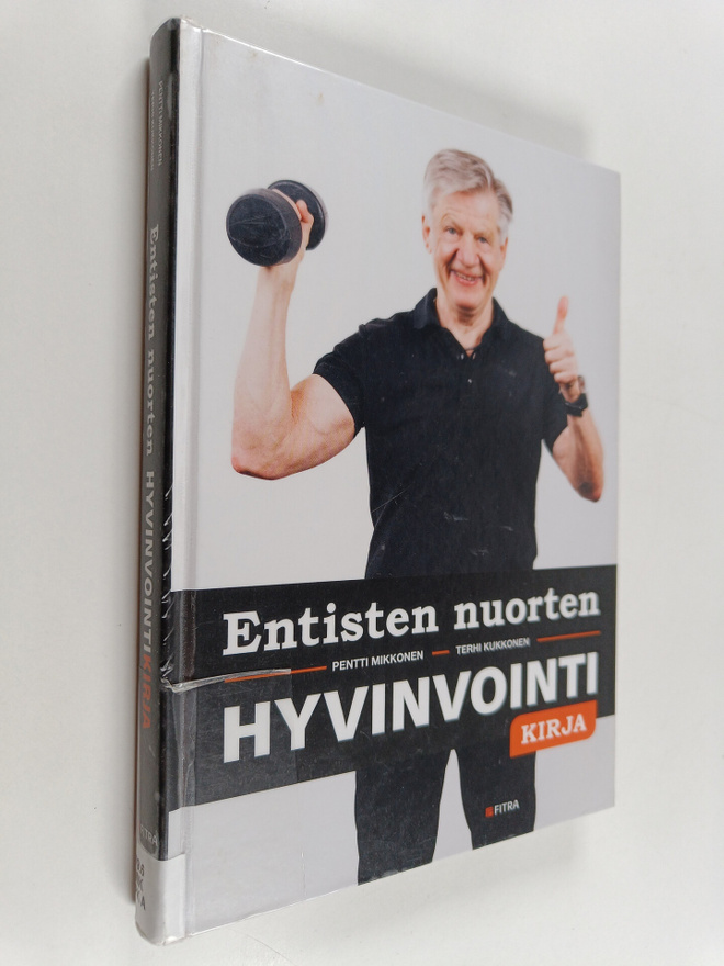 Pentti Mikkonen : Entisten nuorten hyvinvointikirja